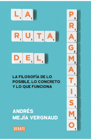 RUTA DEL PRAGMATISMO, LA