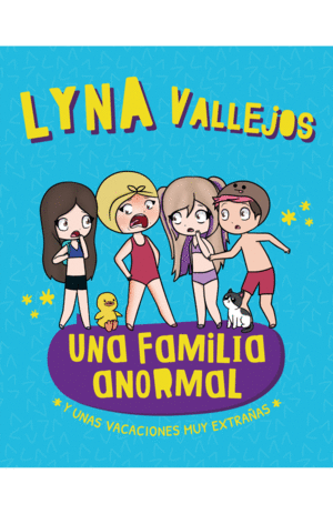 UNA FAMILIA ANORMAL. Y UNAS VACACIONES MUY EXTRAÑAS