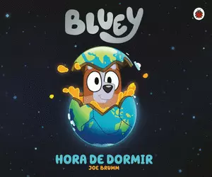 BLUEY. HORA DE DORMIR