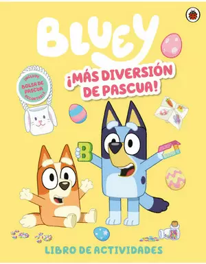 BLUEY. ¡MÁS DIVERSIÓN DE PASCUA!