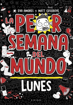 LA PEOR SEMANA DEL MUNDO