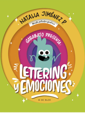 GARABATO PRESENTA. LETTERING Y EMOCIONES