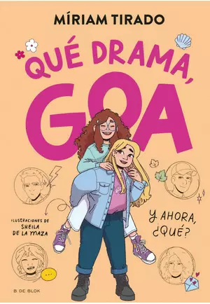 ME LLAMO GOA 6 - QUÉ DRAMA, GOA