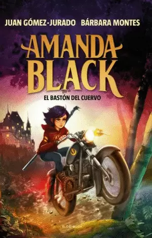 AMANDA BLACK 7 - EL BASTÓN DEL CUERVO