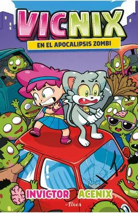 VICNIX EN EL APOCALIPSIS ZOMBI 5