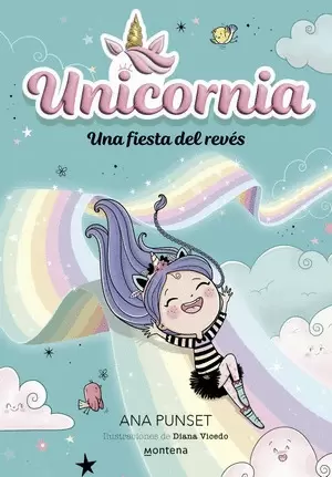 UNICORNIA. UNA FIESTA DEL REVES