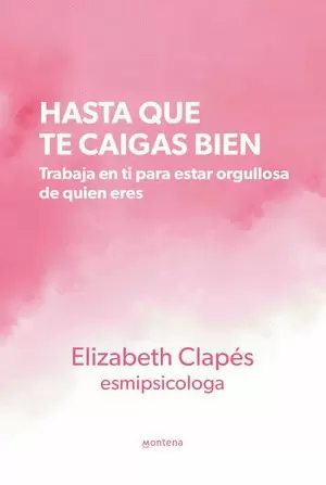 HASTA QUE TE CAIGAS BIEN