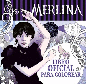 MERLINA ADDAMS. LIBRO OFICIAL PARA COLOREAR