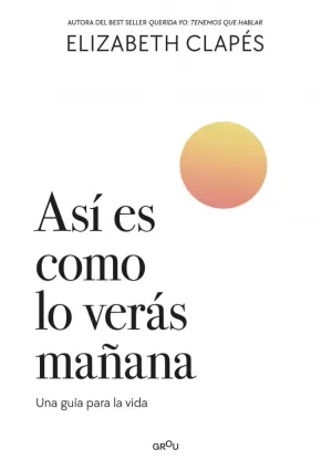 ASI ES COMO LO VERAS MAÑANA