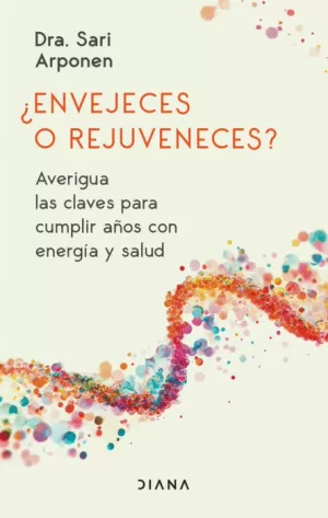 ¿ENVEJECES O REJUVENECES?
