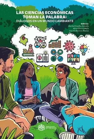 CIENCIAS ECONÓMICAS TOMAN LA PALABRA