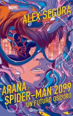 ARAÑA Y SPIDER MAN 2099