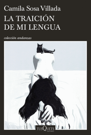 LA TRAICIÓN DE MI LENGUA