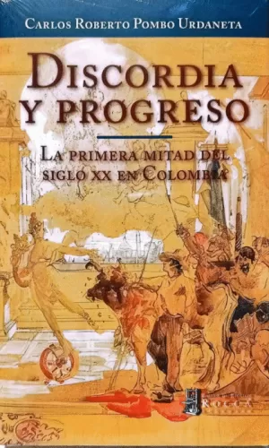 DISCORDIA Y PROGRESO