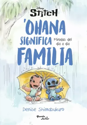 STITCH. 'OHANA SIGNIFICA FAMILIA