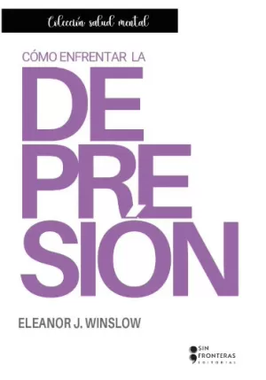 CÓMO ENFRENTAR LA DEPRESIÓN