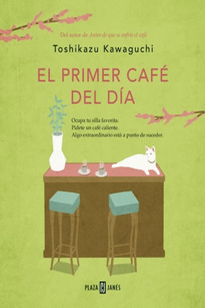 EL PRIMER CAFÉ DEL DÍA