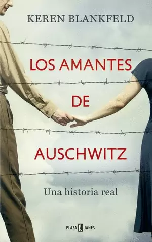 LOS AMANTES DE AUSCHWITZ