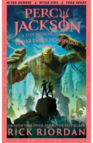 EL MAR DE LOS MONSTRUOS. PERCY JACKSON Y LOS DIOSES DEL OLIMPO II