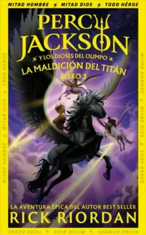 LA MALDICIÓN DEL TITÁN. PERCY JACKSON Y LOS DIOSES DEL OLIMPO III (PERCY JACKSON Y LOS DIOSES DEL OLIMPO 3)