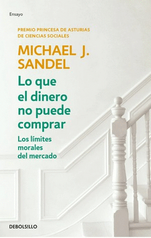 LO QUE EL DINERO NO PUEDE COMPRAR