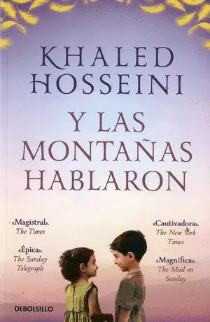 Y LAS MONTAÑAS HABLARON