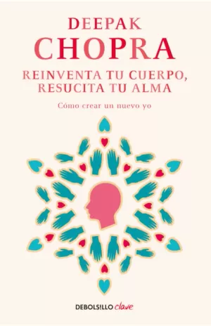 REINVENTA TU CUERPO RESUCITA TU ALMA