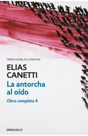LA ANTORCHA AL OIDO. OBRA COMPLETA 4