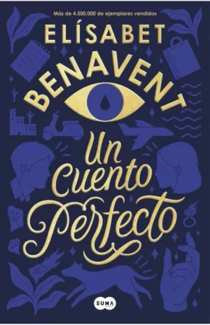 UN CUENTO PERFECTO (EDICIÓN LIMITADA CON CANTOS TINTADOS)