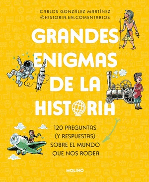 GRANDES ENIGMAS DE LA HISTORIA