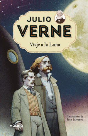 JULIO VERNE, VIAJE A LA LUNA