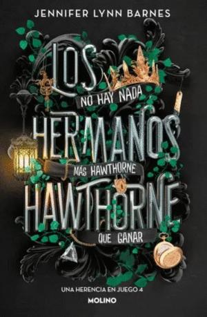 LOS HERMANOS HAWTHORNE (UNA HERENCIA EN JUEGO 4)