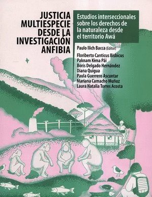 JUSTICIA MULTIESPECIE DESDE LA INVESTIGACIÓN ANFIBIA