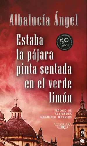 ESTABA LA PÁJARA PINTA SENTADA EN EL VERDE LIMÓN