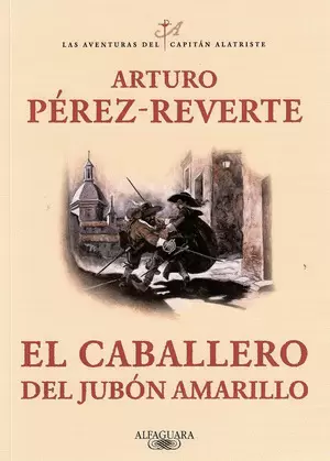 EL CABALLERO DEL JUBÓN AMARILLO