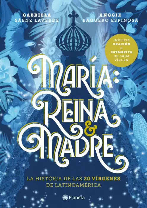 MARÍA: REINA Y MADRE