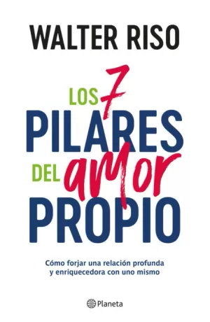 LOS 7 PILARES DEL AMOR PROPIO