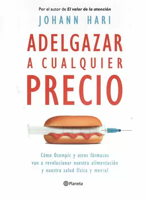 ADELGAZAR A CUALQUIER PRECIO