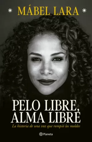 PELO LIBRE, ALMA LIBRE