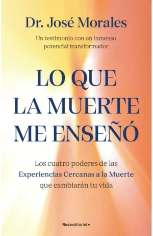 LO QUE LA MUERTE ME ENSEÑO