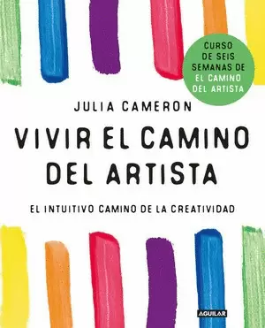 VIVIR EL CAMINO DEL ARTISTA