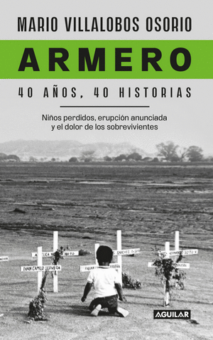 ARMERO 40 AÑOS 40 HISTORIAS