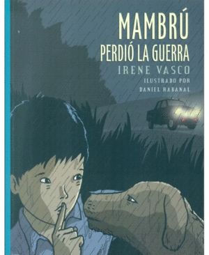 MAMBRÚ PERDIÓ LA GUERRA