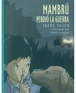 MAMBRÚ PERDIÓ LA GUERRA