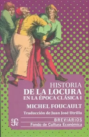 HISTORIA DE LA LOCURA  EN LA ÉPOCA CLÁSICA I