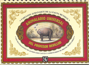 ANIMALARIO UNIVERSAL DEL PROFESOR REVILLOD. ALMANAQUE I