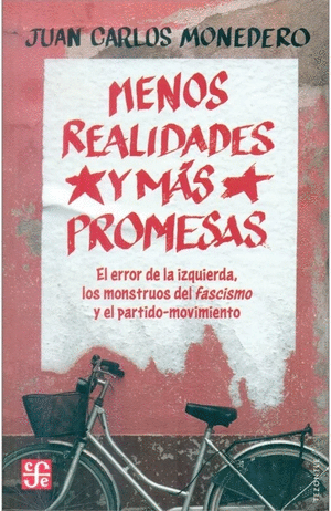 MENOS REALIDADES Y MÁS PROMESAS