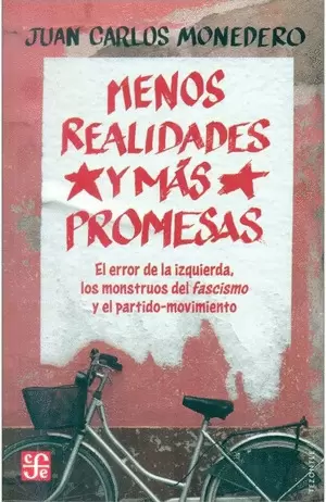 MENOS REALIDADES Y MÁS PROMESAS