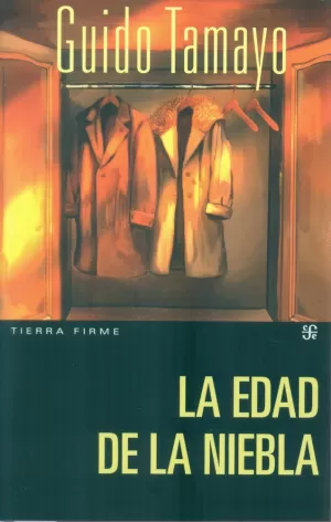 EDAD DE LA NIEBLA, LA