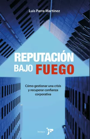 REPUTACIÓN BAJO FUEGO